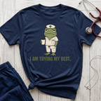 I Am Trying My Best T-Shirt