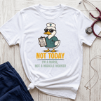 Not Today Duck T-Shirt