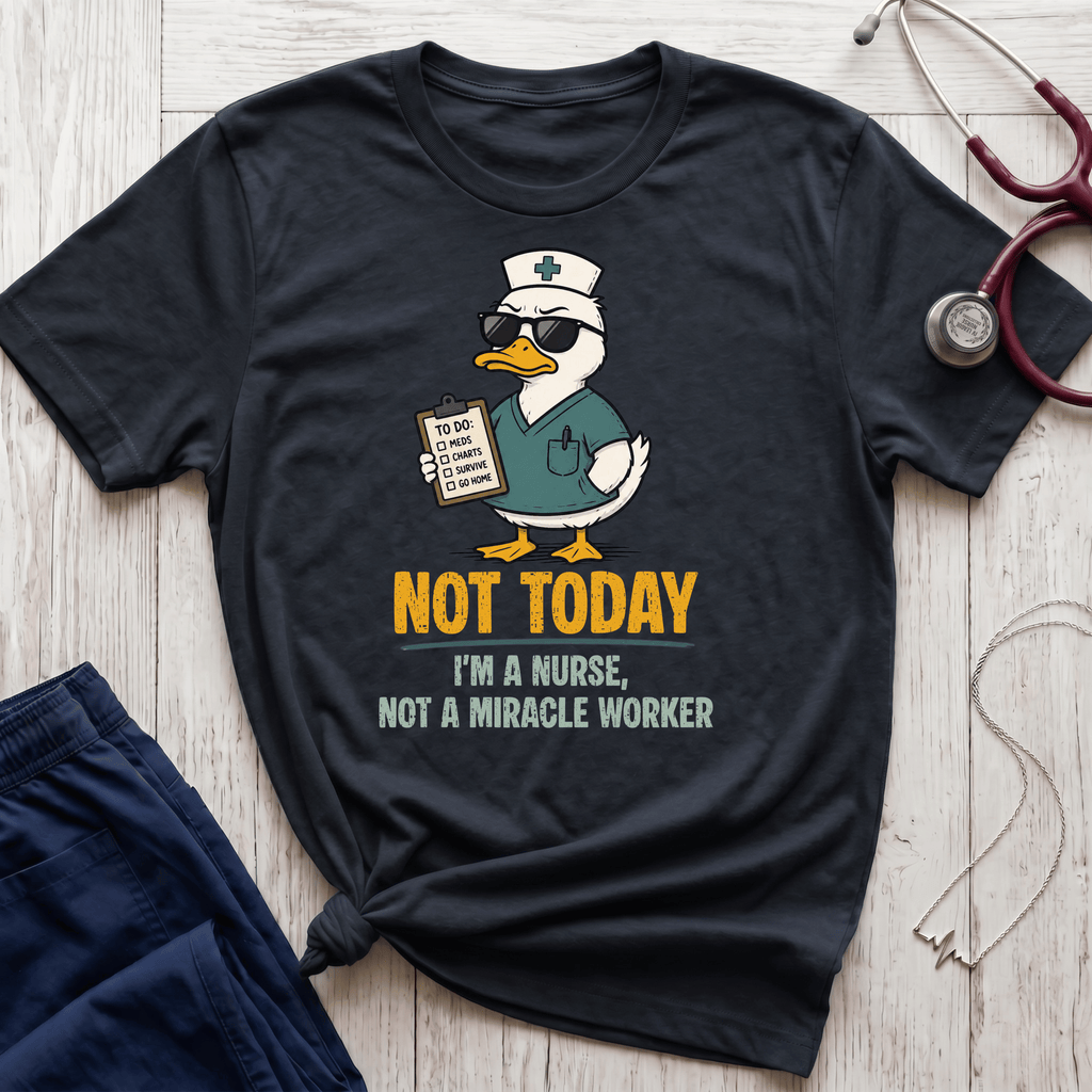 Not Today Duck T-Shirt