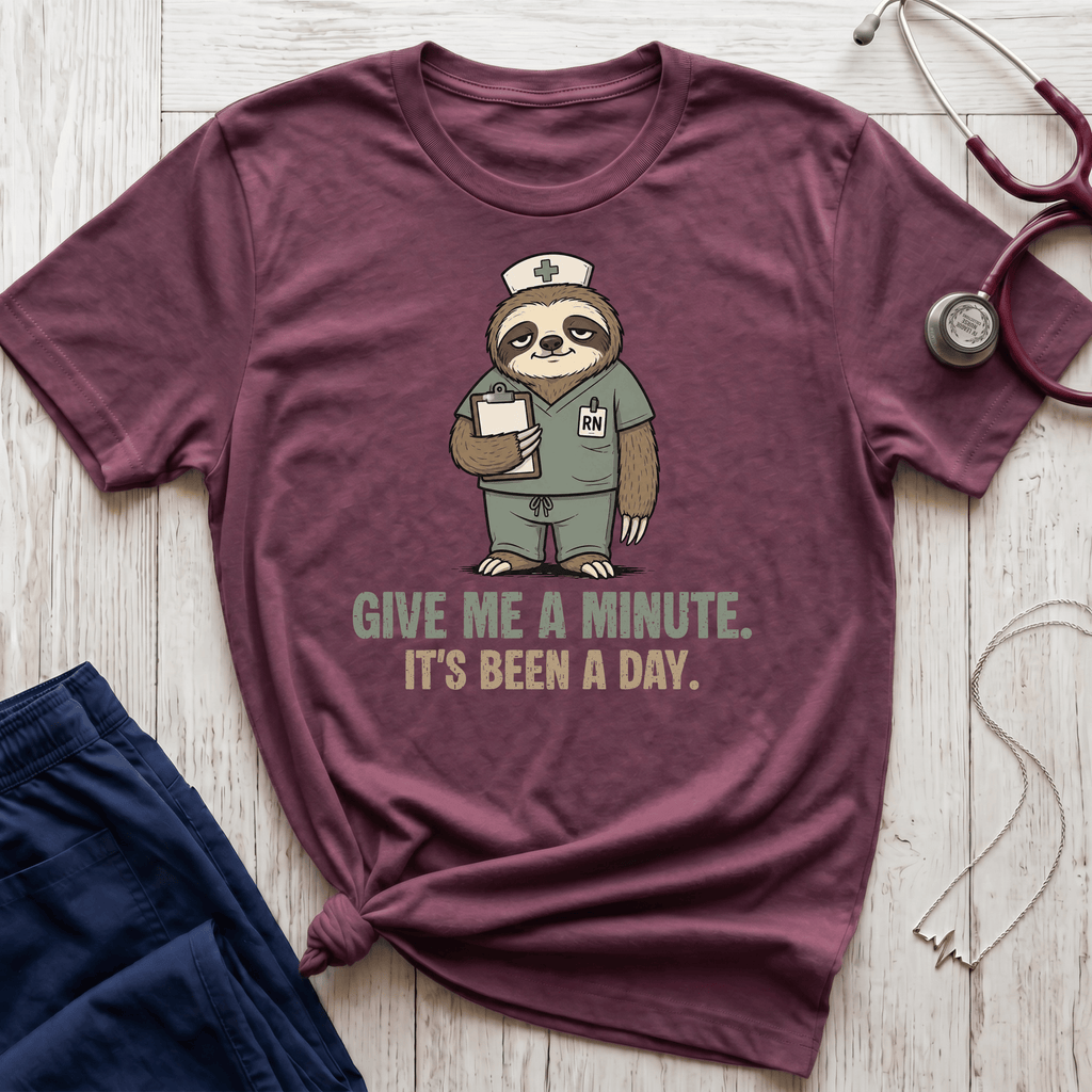 Give Me a Minute Sloth T-Shirt