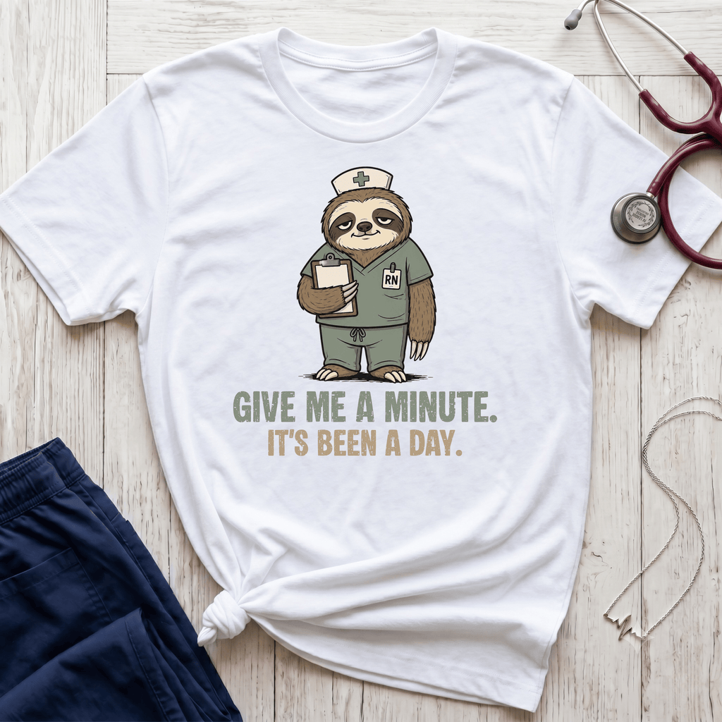 Give Me a Minute Sloth T-Shirt