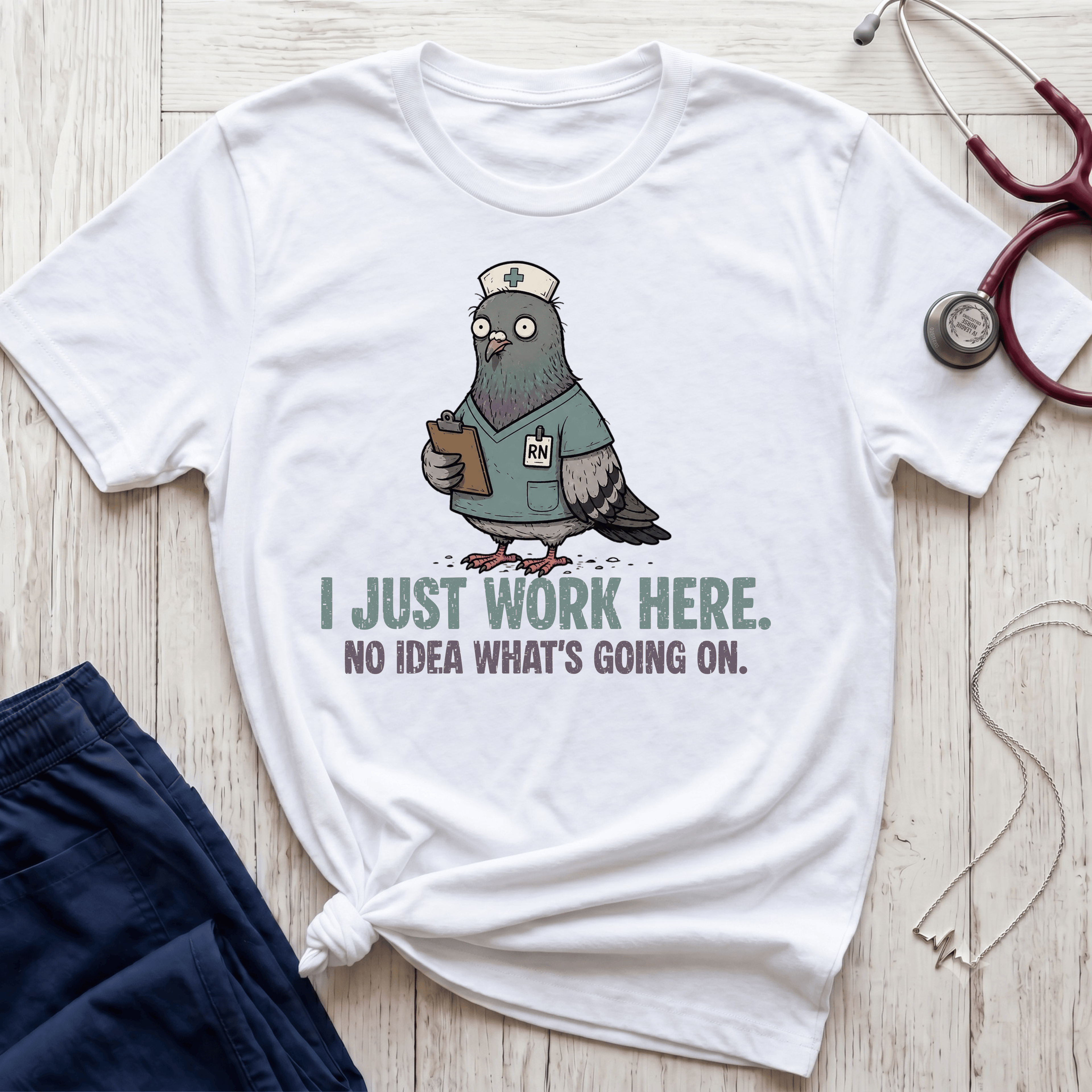 I Just Work Here Pigeon T-Shirt