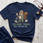 Not Enough Me Squirrel T-Shirt