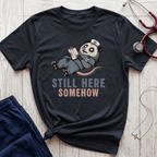 Still Here Opossum T-Shirt
