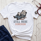 Still Here Opossum T-Shirt
