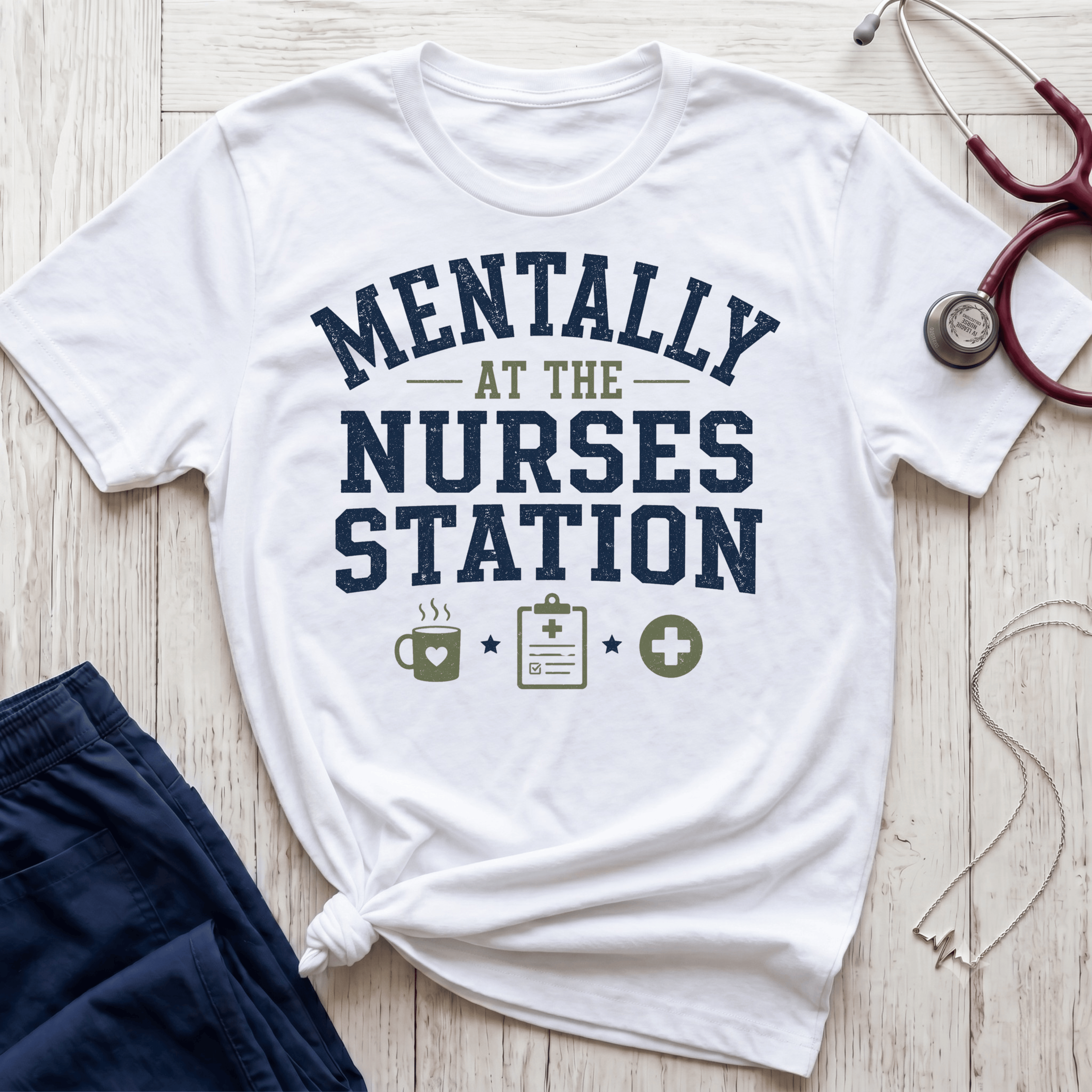 Mentally at the Nurses Station T-Shirt