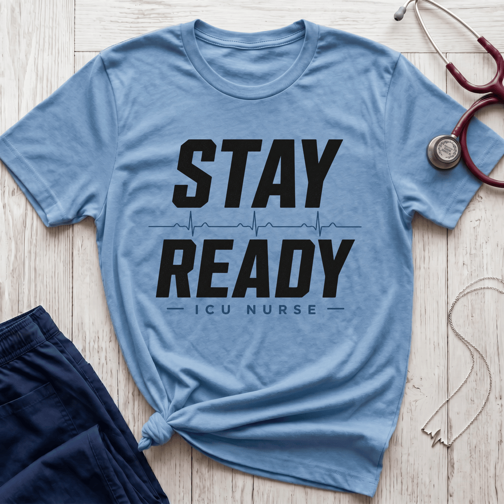 Stay Ready T-Shirt