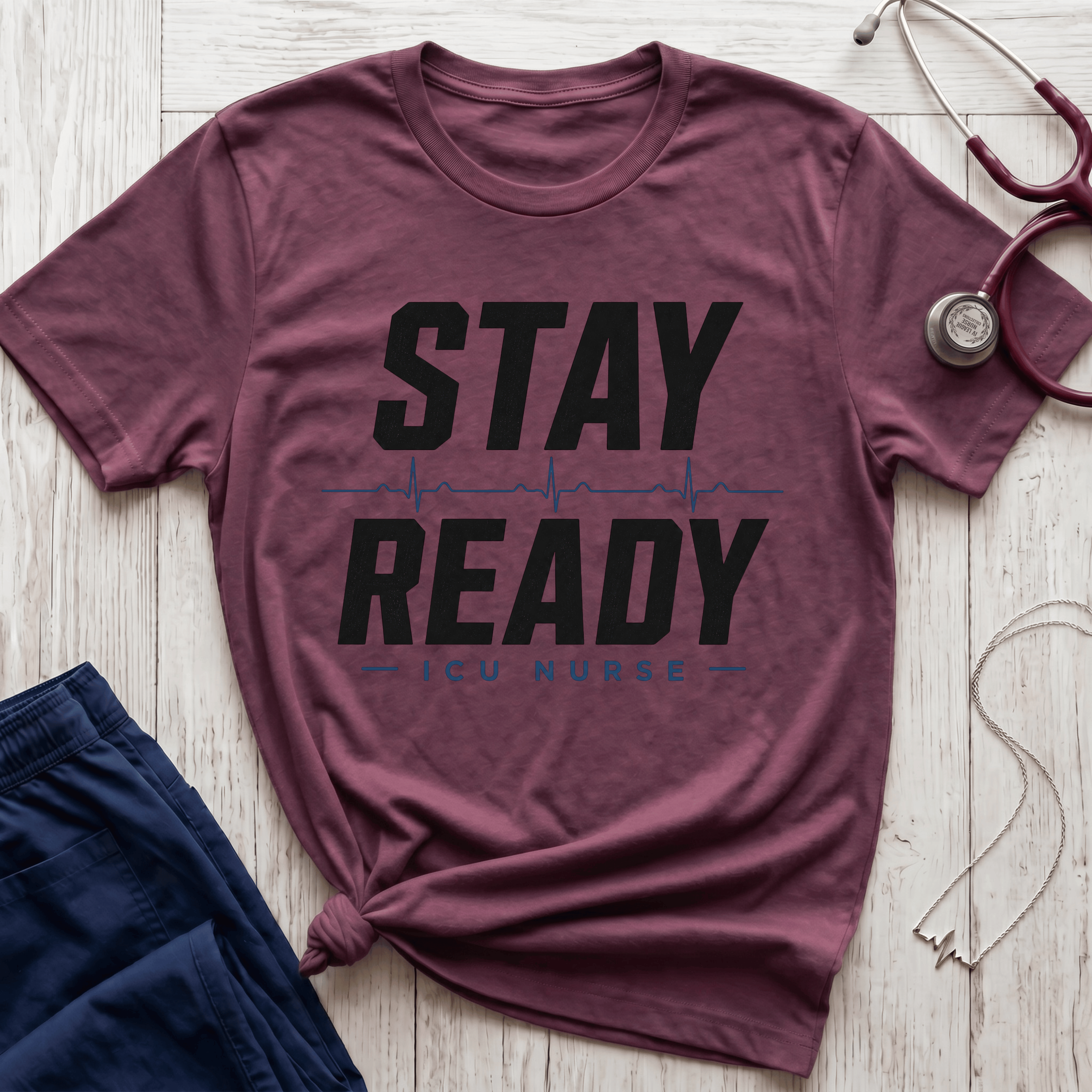 Stay Ready T-Shirt