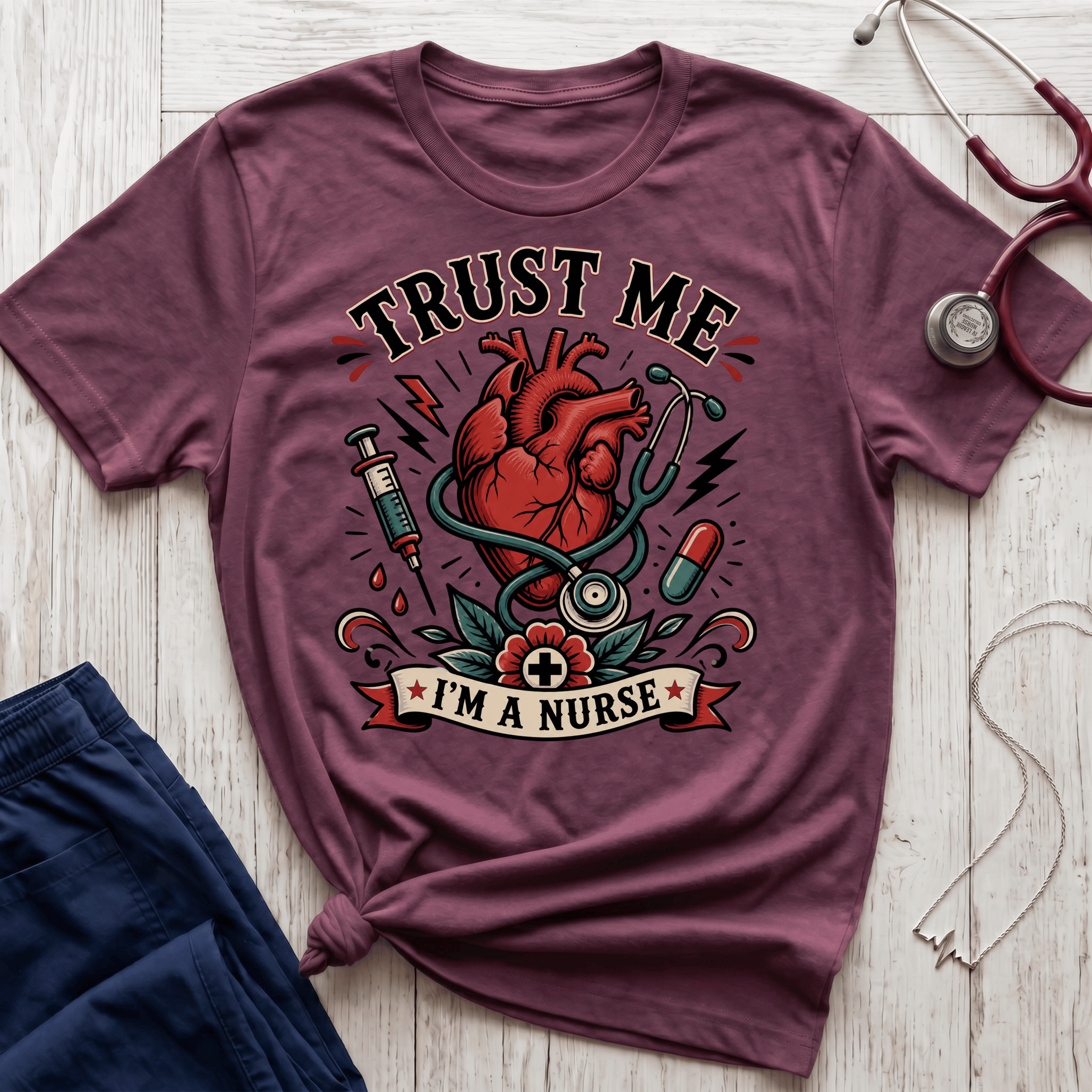 Trust Me I'm a Nurse T-Shirt