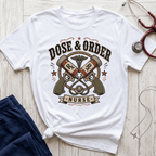 Dose and Order T-Shirt