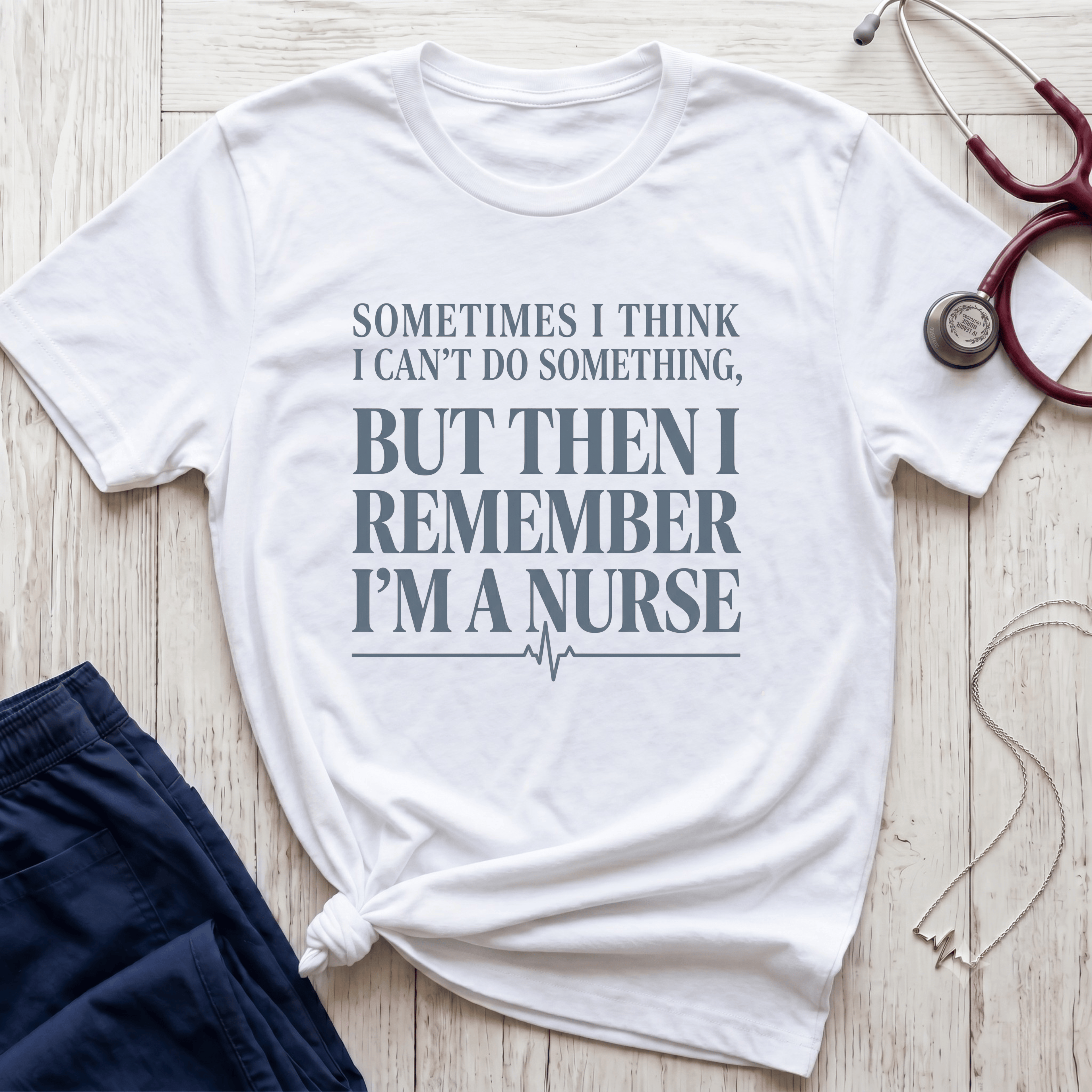 I'm a Nurse T-Shirt