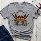 I know Good Veins T-Shirt