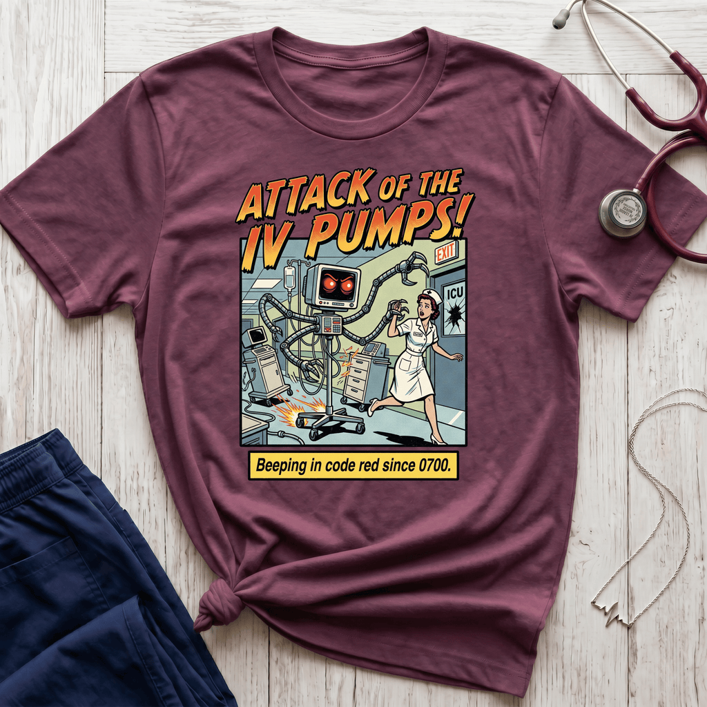 Attack of the IV Pumps T-Shirt