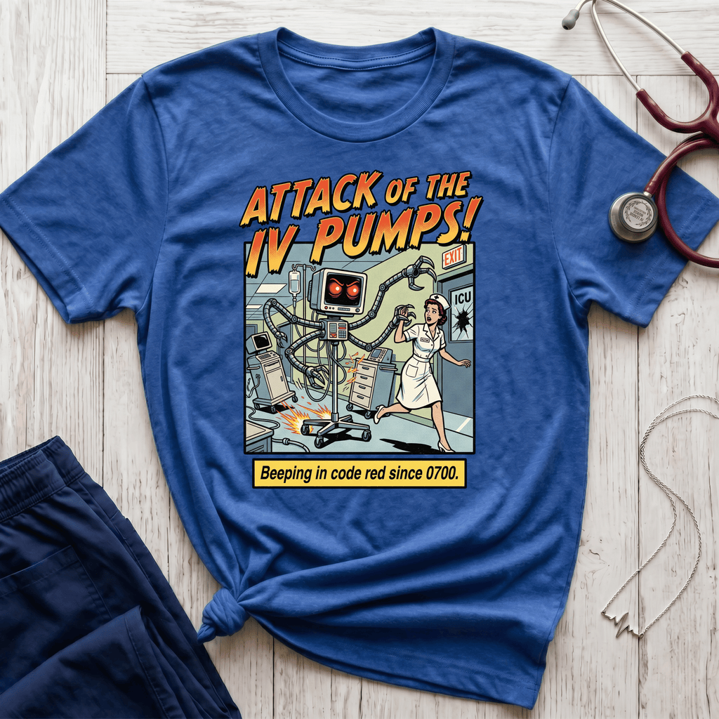 Attack of the IV Pumps T-Shirt
