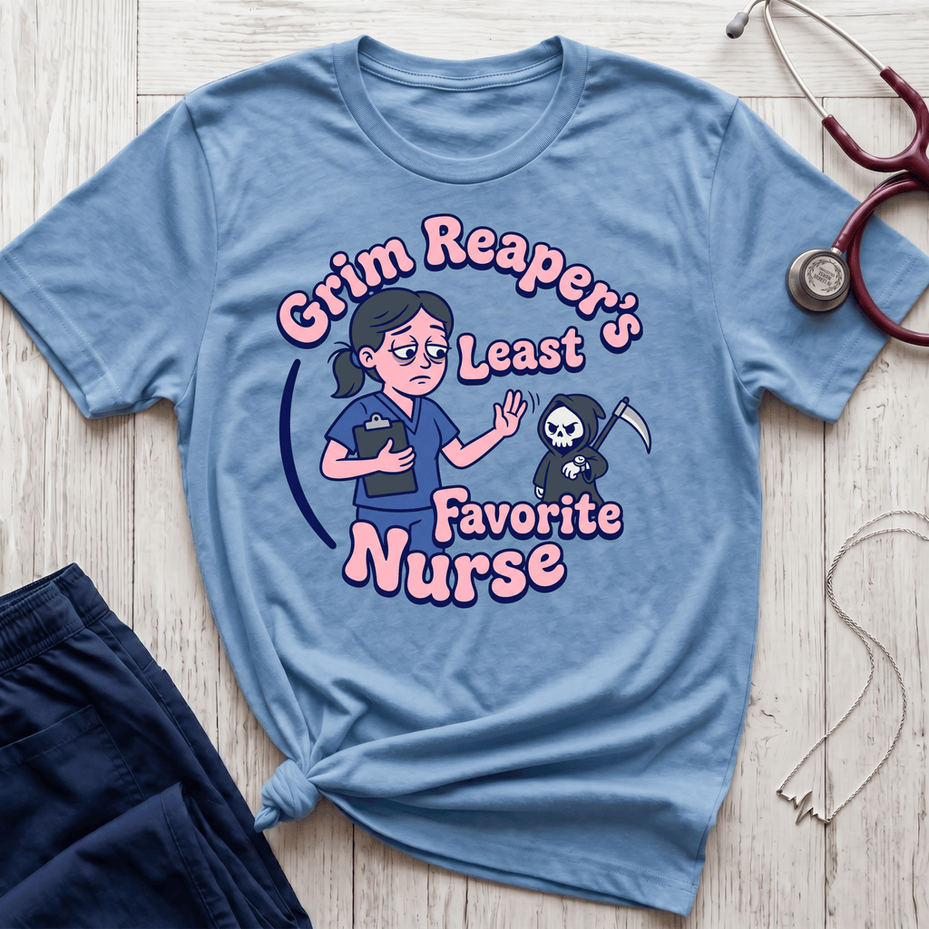 Grim Reaper's Least Favorite Nurse T-Shirt