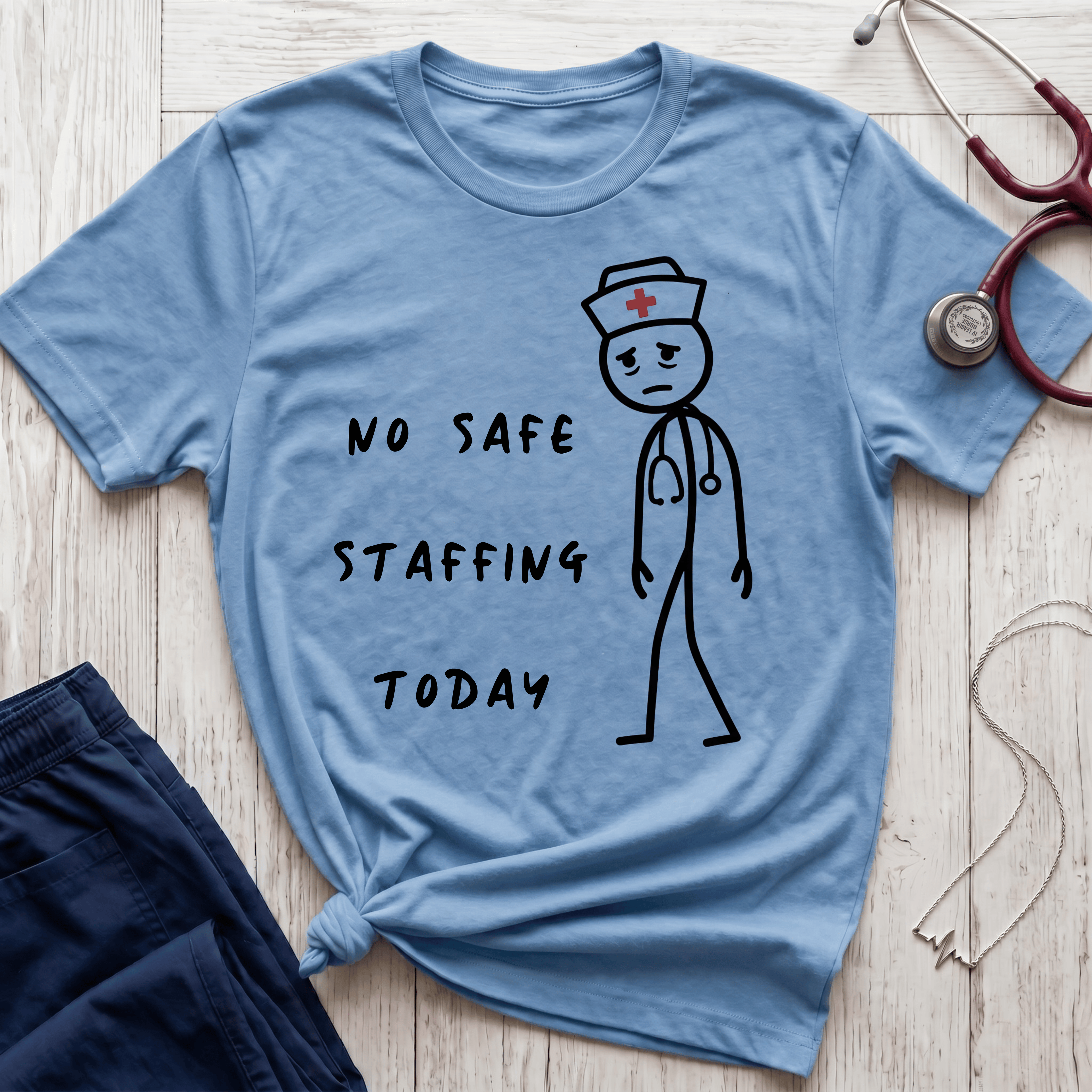 No Safe Staffing T-Shirt