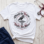 Quoth the Nurse T-Shirt