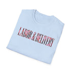 Labor and Delivery Floral T-Shirt