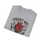 Trust Me I'm a Nurse T-Shirt