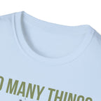 Not Enough Me Squirrel T-Shirt