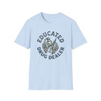 Educated Drug Dealer Skeletal Hands T-Shirt