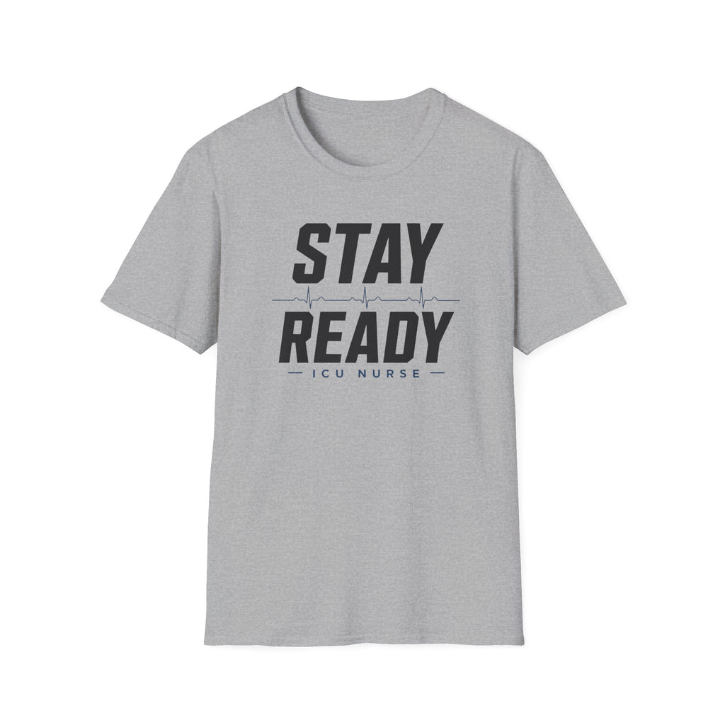 Stay Ready T-Shirt