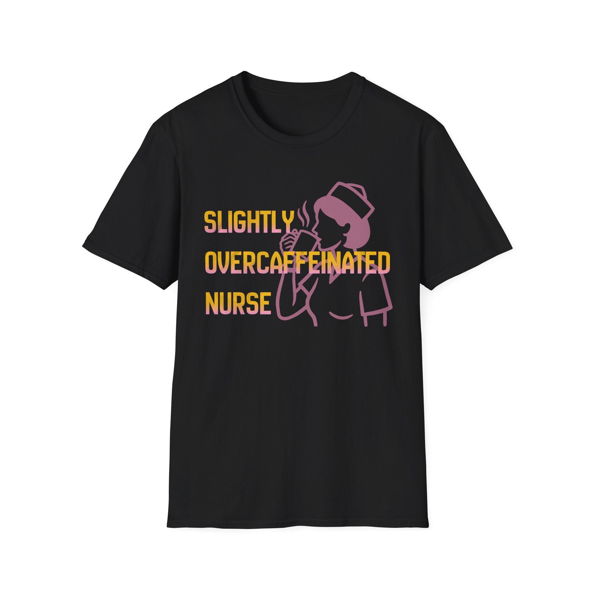Over-caffeinated Nurse T-Shirt