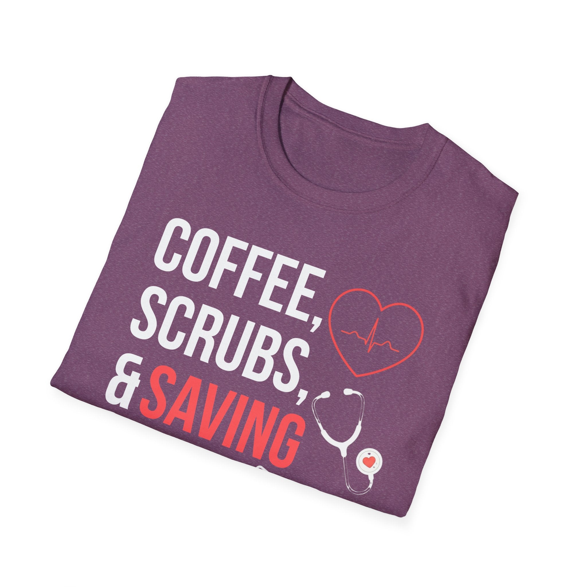 Coffee, Scrubs, and Saving Lives T-Shirt