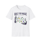 Built For Magic T-Shirt