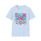 Calm Down Pink and Blue T-Shirt