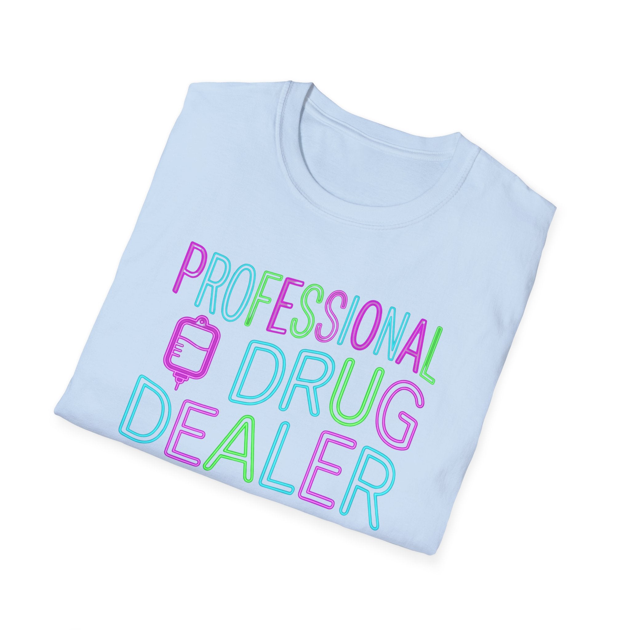 Professional Drug Dealer Neon T-Shirt
