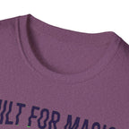 Built For Magic T-Shirt