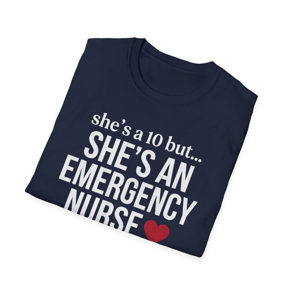 She's a 10 Emergency Nurse Heart Light T-Shirt