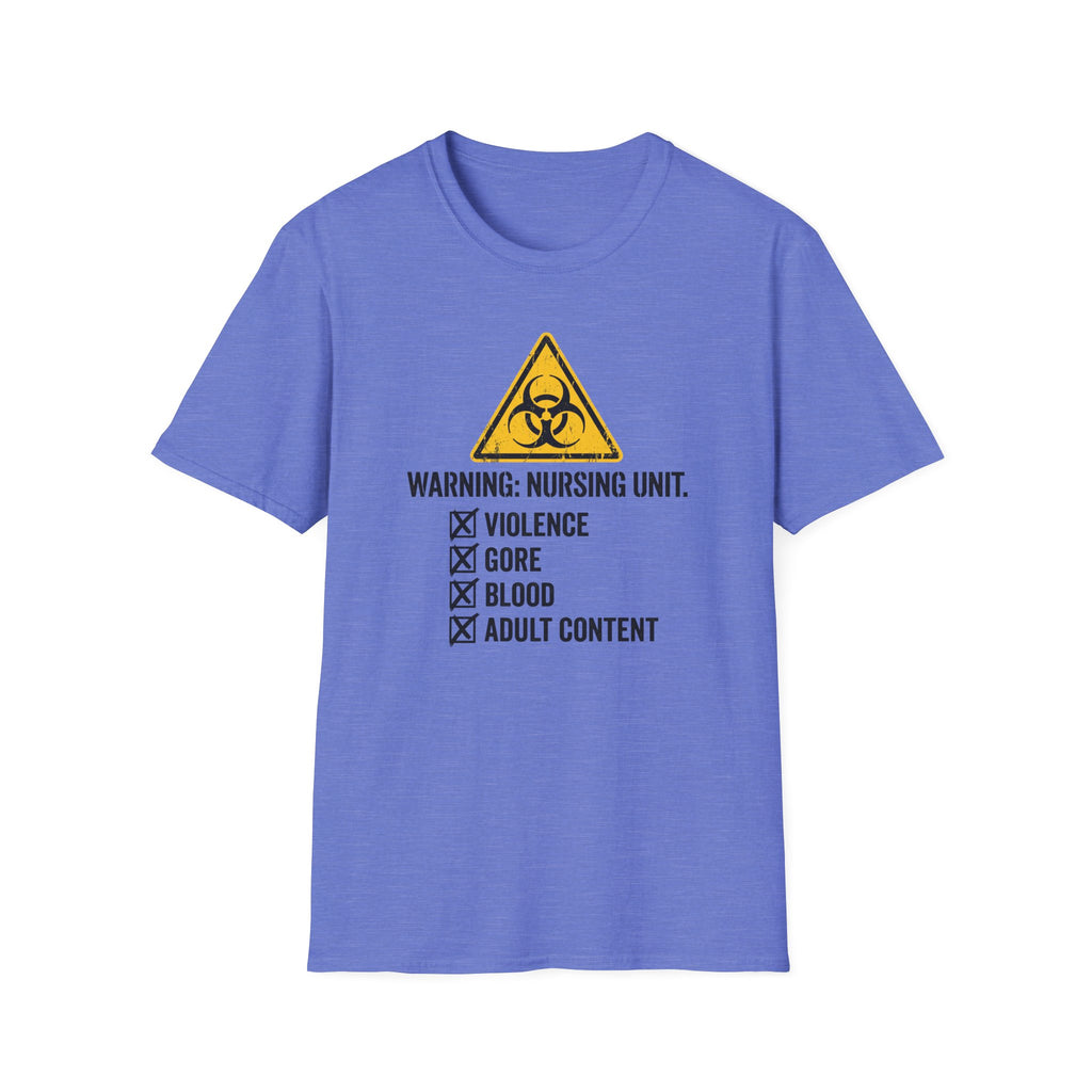 Nursing Unit Warning T-Shirt