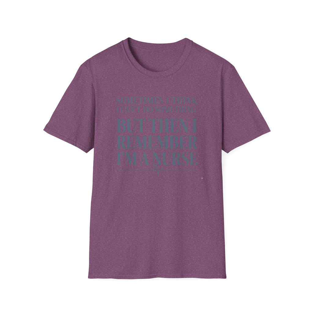 I'm a Nurse T-Shirt