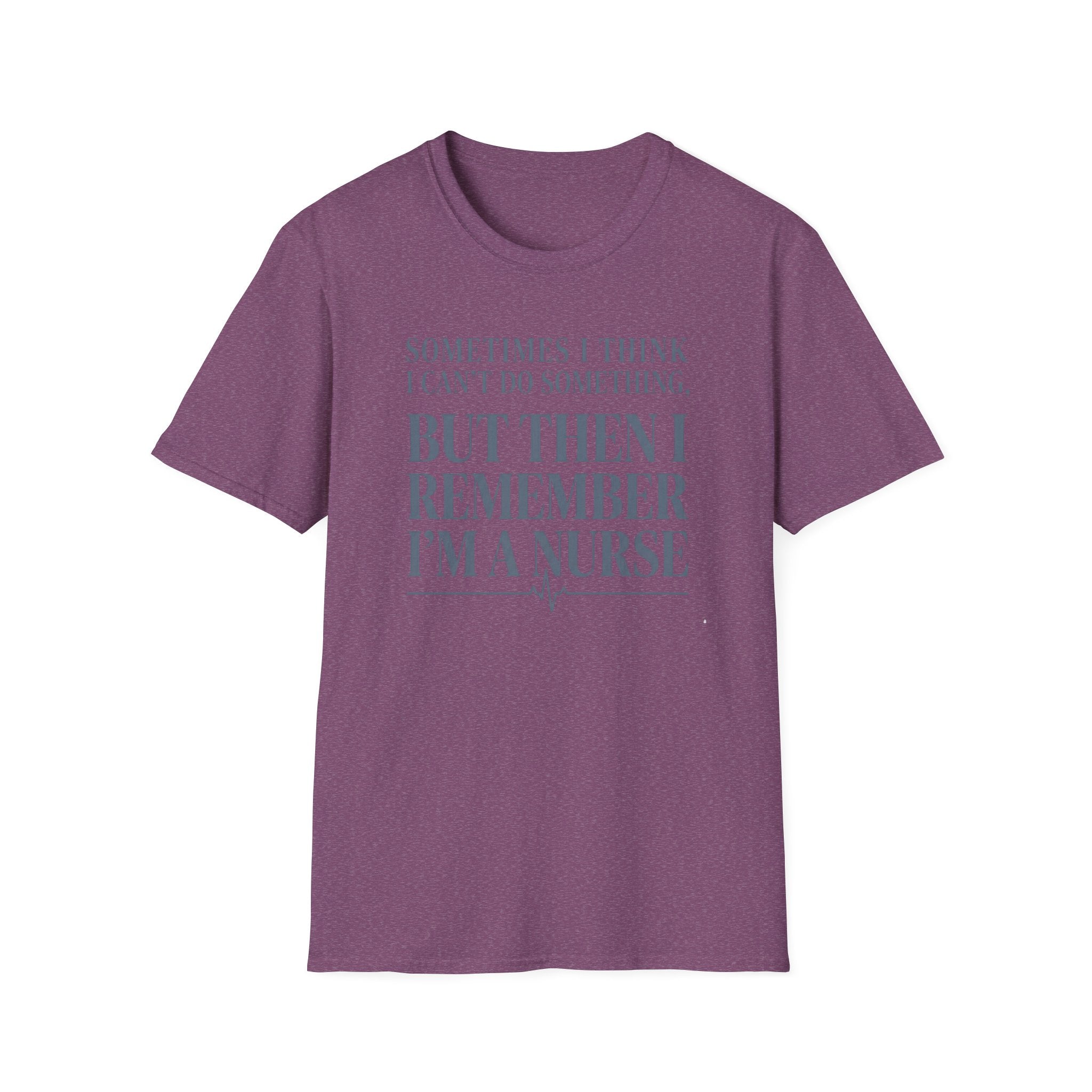 I'm a Nurse T-Shirt