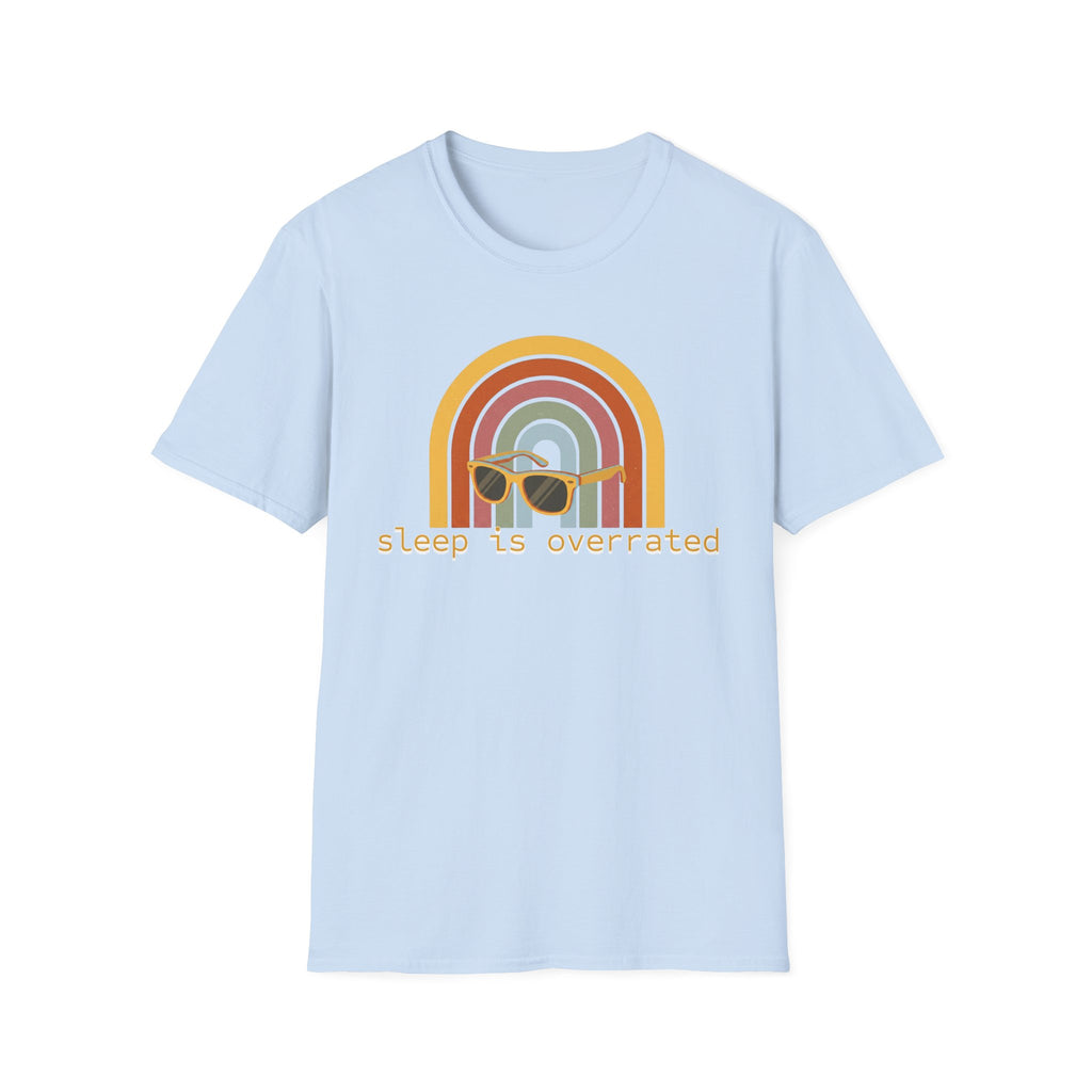 Sleep is Overrated T-Shirt