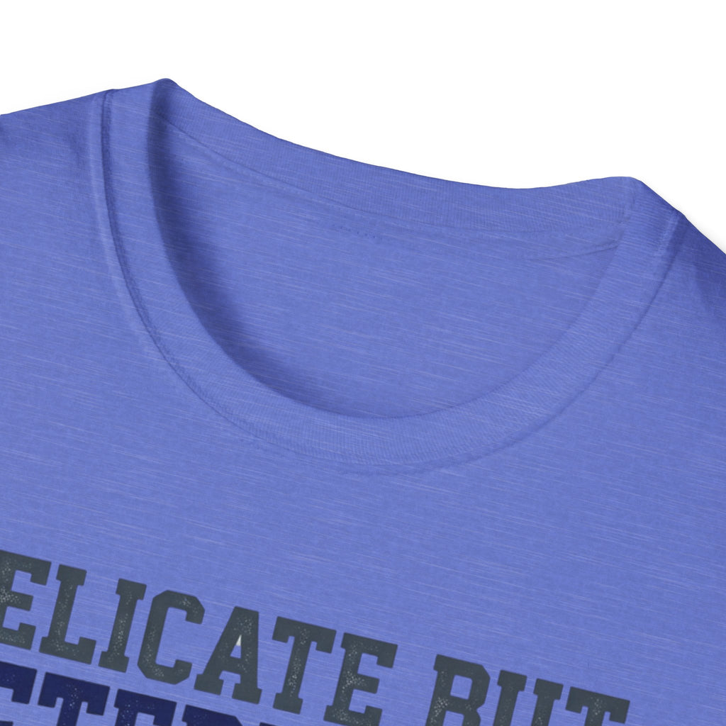 Delicate but Determined NICU T-Shirt
