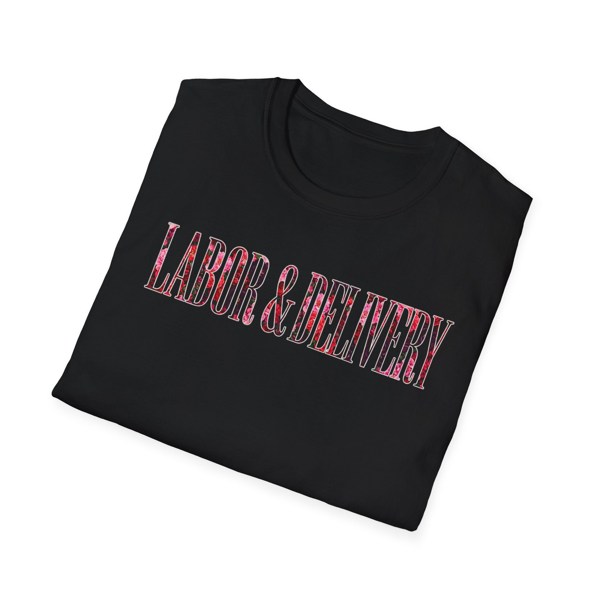 Labor and Delivery Floral T-Shirt