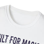 Built For Magic T-Shirt