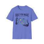 Built For Magic T-Shirt