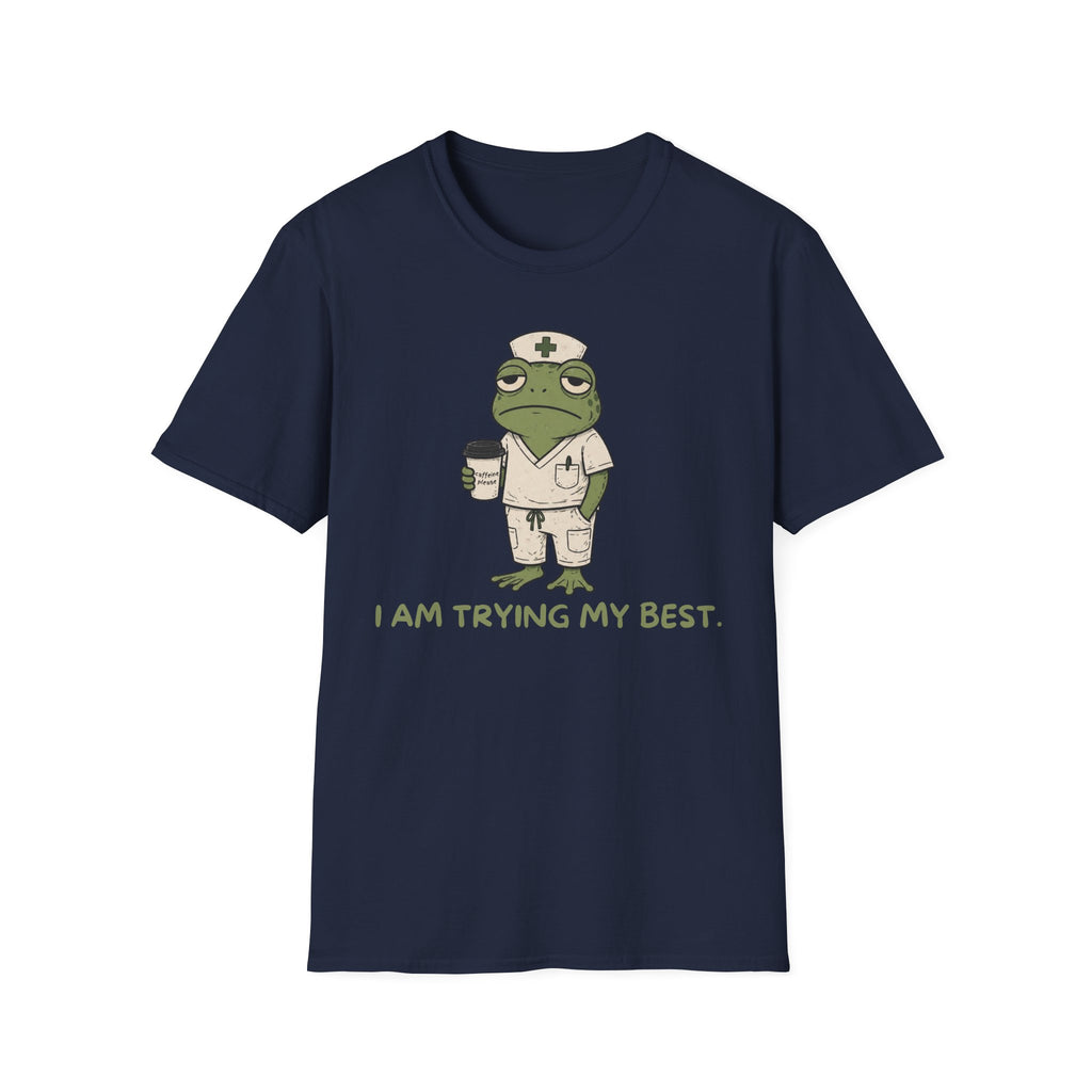I Am Trying My Best T-Shirt