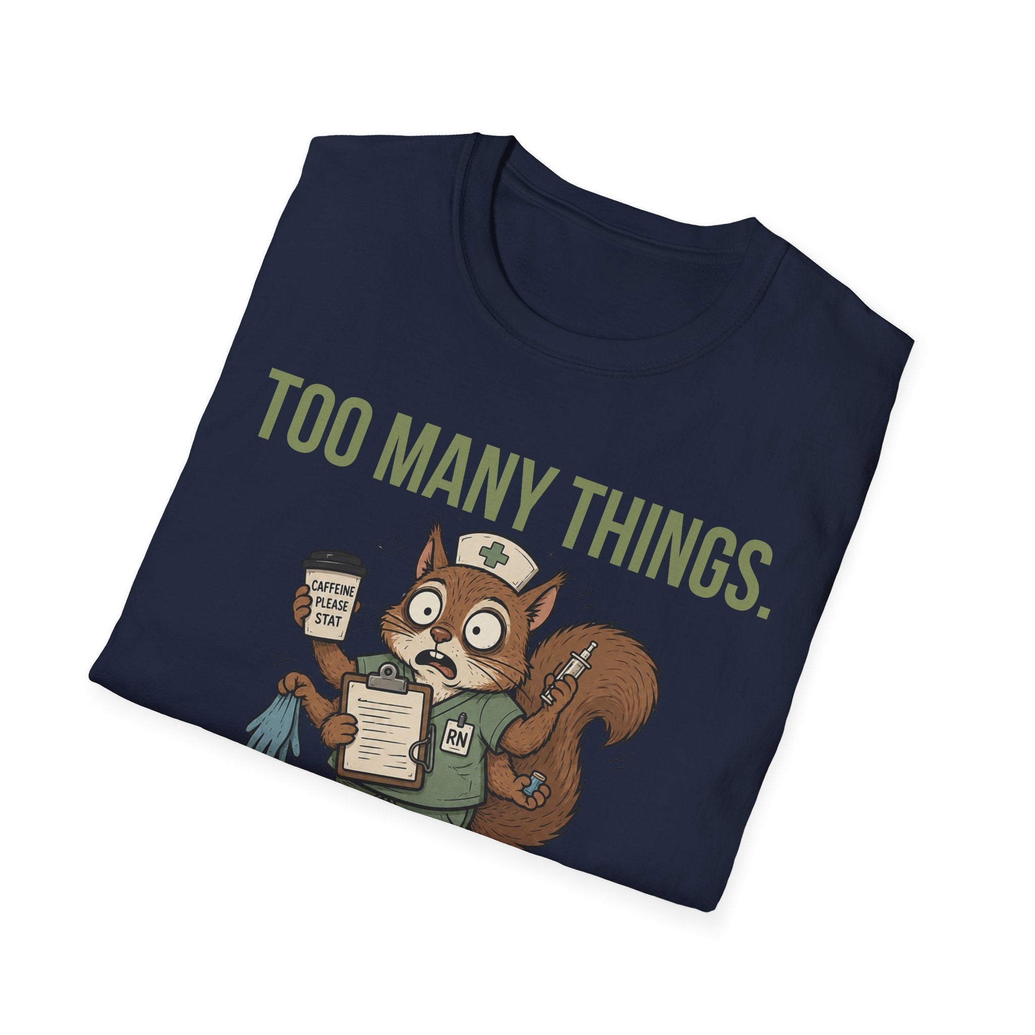 Not Enough Me Squirrel T-Shirt
