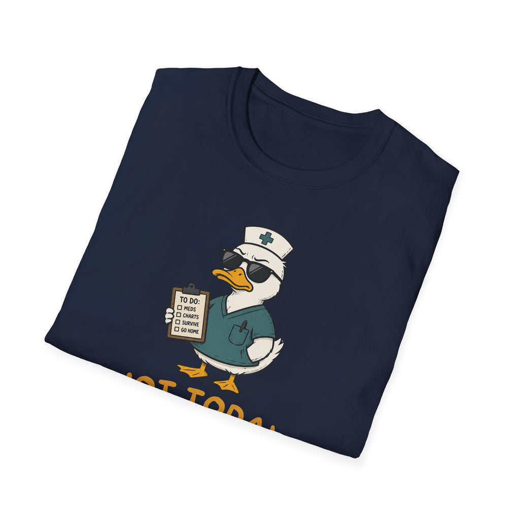 Not Today Duck T-Shirt