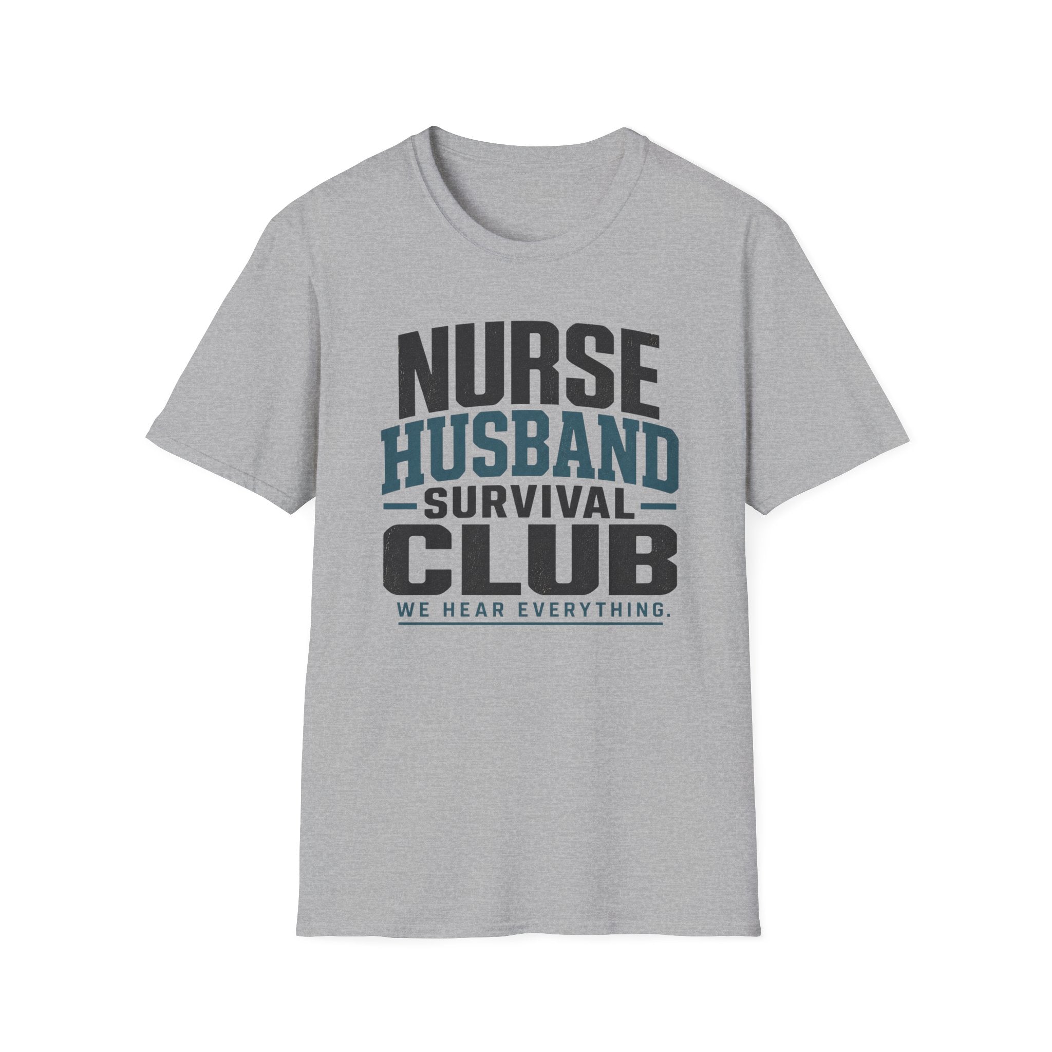 Nurse Husband Survival Club T-Shirt