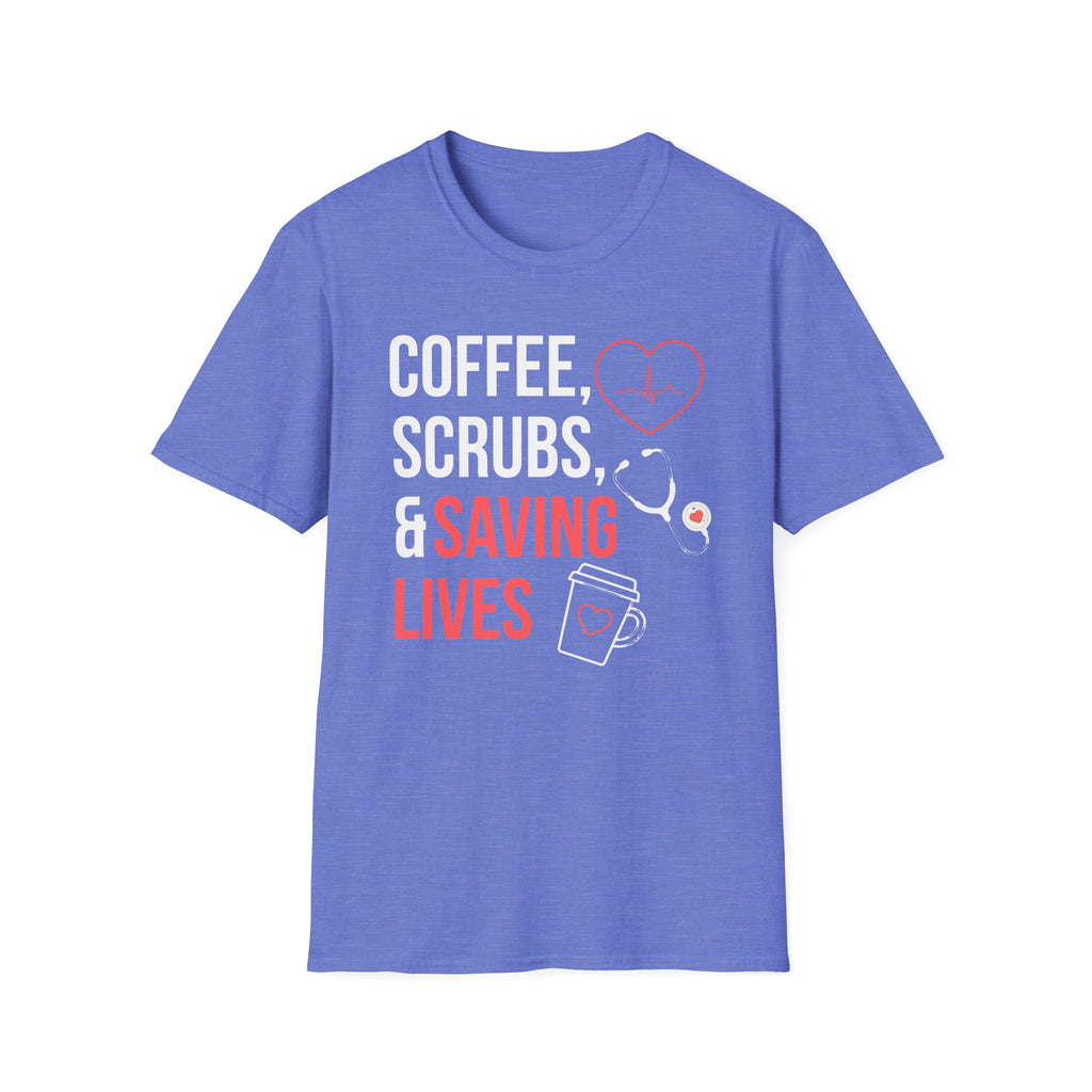 Coffee, Scrubs, and Saving Lives T-Shirt