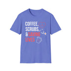 Coffee, Scrubs, and Saving Lives T-Shirt