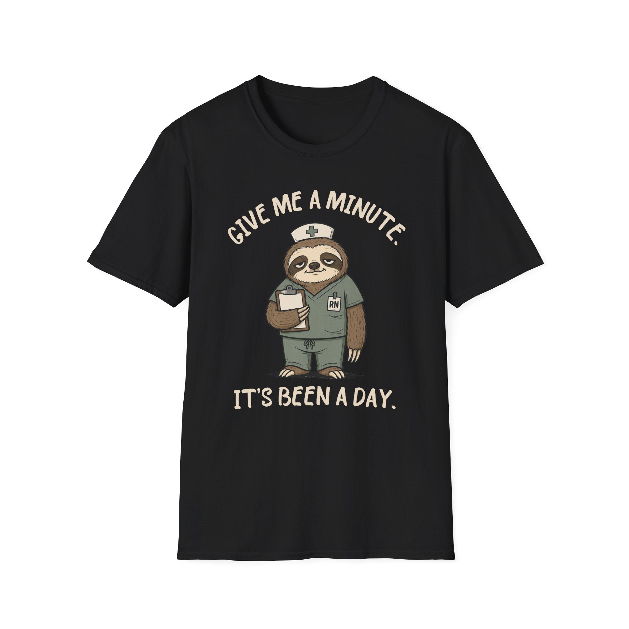Give Me a Minute Sloth T-Shirt