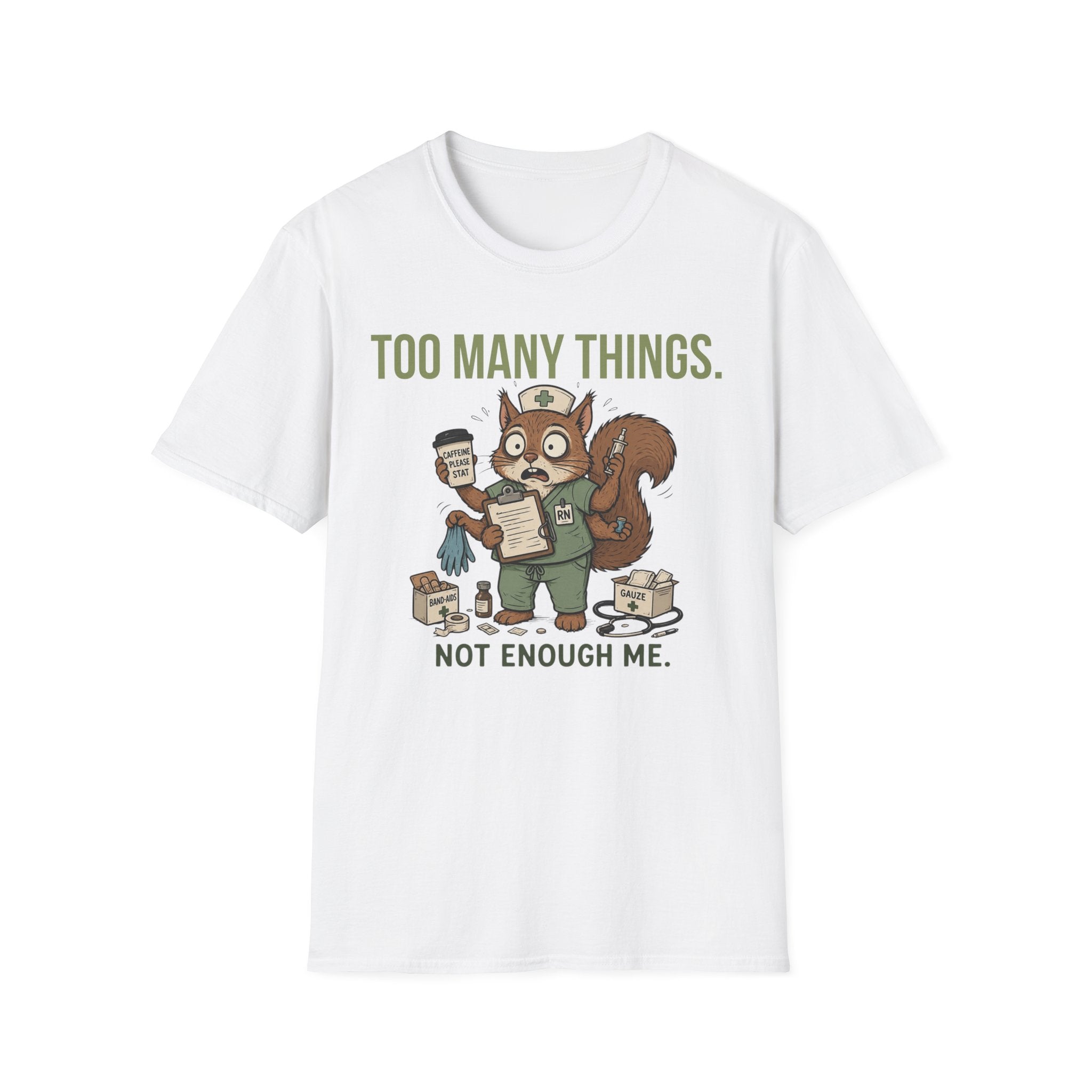 Not Enough Me Squirrel T-Shirt