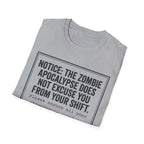 Zombie Apocalypse Notice T-Shirt